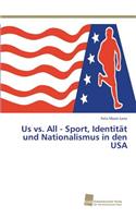 Us vs. All - Sport, Identität und Nationalismus in den USA