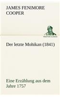 Letzte Mohikan (1841)