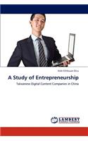 A Study of Entrepreneurship