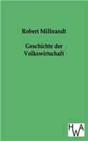 Geschichte Der Volkswirtschaft: (German)
