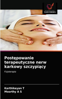 Post&#281;powanie terapeutyczne nerw karkowy szczypi&#261;cy