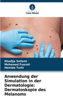 Anwendung der Simulation in der Dermatologie