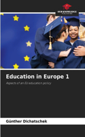 Education in Europe 1