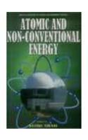 Atomic And Non-Conventional Energy
