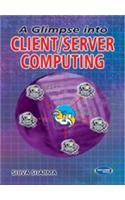A Glimpse into Client/Server
