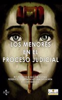 Los menores en el proceso judicial / Children in the judicial process