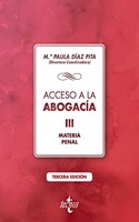 Acceso a la abogacia-III: Tomo III. Materia penal