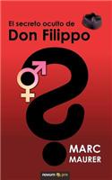 El Secreto Oculto de Don Filippo