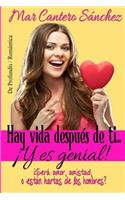 Hay vida después de ti... ¡Y es genial!