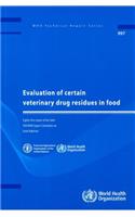 Evaluation of Certain Veterinary Drug Residues in Food