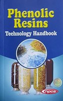 Phenolic Resins Technology Handbook (2nd Revised Edition)(https://www..in/npcs)