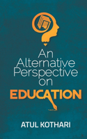 Alternative Perspective On Education