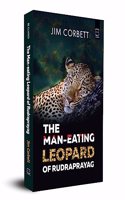 THE MAN-EATING LEOPARD OF RUDRAPRAYAG