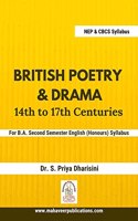 British Poetry & Drama : 14th & 17th Centuries