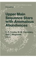 Upper Main Sequence Stars with Anomalous Abundances