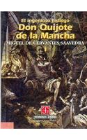 El Ingenioso Hidalgo Don Quijote de La Mancha, 1: (Literatura)