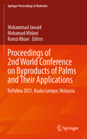 Proceedings of 2nd World Conference on Byproducts of Palms and Their Applications