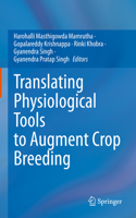 Translating Physiological Tools to Augment Crop Breeding