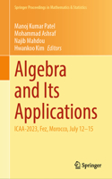 Algebra and Its Applications: Icaa-2023, Fez, Morocco, July 12â€“15