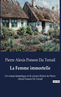 Femme immortelle