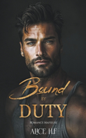 Bound by Duty: Romance Mafieuse