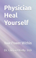 Physician Heal Yourself