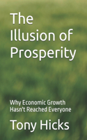 Illusion of Prosperity
