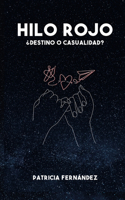 Hilo rojo: ¿Destino o casualidad?