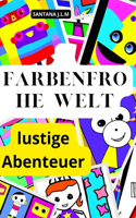 Bunte Welt: Kreative Abenteuer