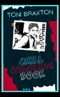 Toni Braxton Chill Coloring Book