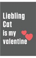 Liebling Cat is my valentine