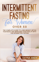 Intermittent Fasting for Women Over 50