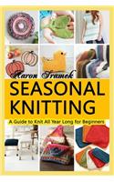 Seasonal Knitting