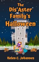 Dis'Aster Family's Halloween