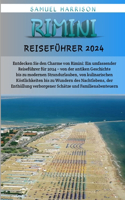 Rimini Reiseführer 2024: Entdecken Sie den Charme von Rimini: Ein umfassender Reiseführer für 2024 - von der antiken Geschichte bis zu modernen Strandurlauben.
