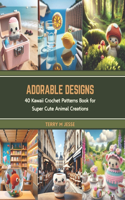 Adorable Designs