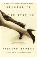 Someone to Watch Over Me: Stories by