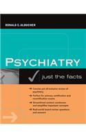 Psychiatry: Just the Facts