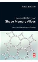 Pseudoelasticity of Shape Memory Alloys