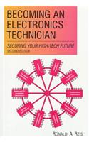 Becoming an Electronics Technician: Servicing Your High-Tech Future