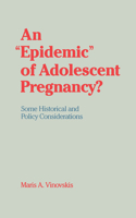 "Epidemic" of Adolescent Pregnancy?