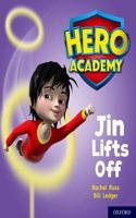 Hero Academy: Oxford Level 2, Red Book Band: Jin Lifts Off