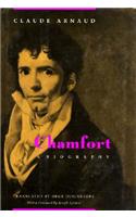 Chamfort: A Biography