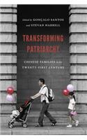 Transforming Patriarchy: Chinese Families in the Twenty-First Century