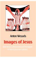 Images of Jesus: How Jesus Is Perceived and Portrayed in Non-European Cultures