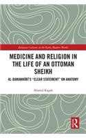 Medicine and Religion in the Life of an Ottoman Sheikh