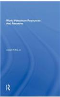 World Petroleum Resources And Reserves