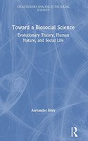 Toward a Biosocial Science