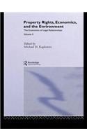 Property Rights, Economics and the Environment