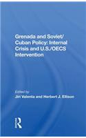 Grenada And Soviet/cuban Policy